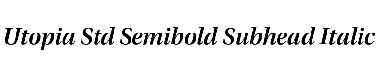 Utopia Std Semibold Subhead Italic font preview