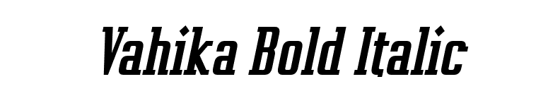 Vahika Bold Italic font preview