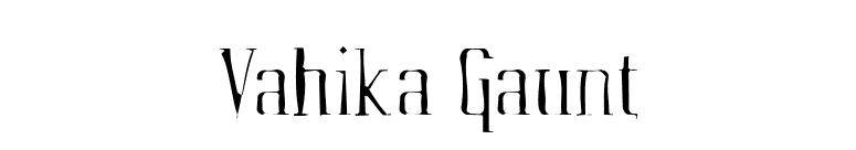Vahika Gaunt font preview