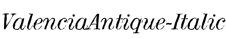 ValenciaAntique-Italic font preview