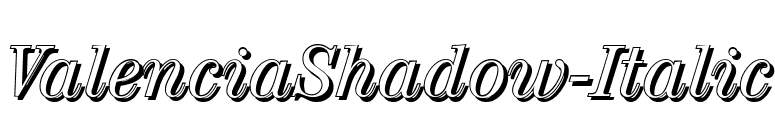 ValenciaShadow-Italic font preview
