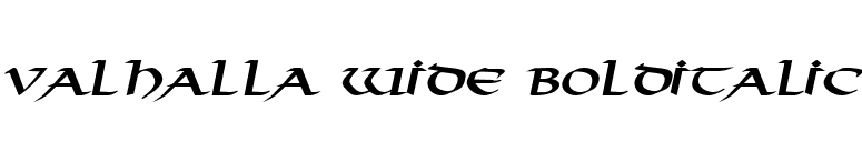 Valhalla Wide BoldItalic font preview