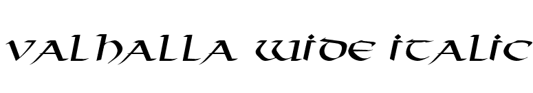 Valhalla Wide Italic font preview