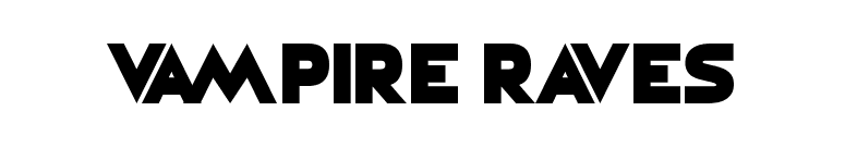 Vampire Raves
 font preview