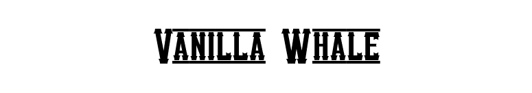 Vanilla Whale font preview