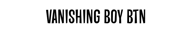 Vanishing Boy BTN font preview