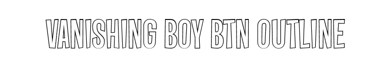 Vanishing Boy BTN Outline font preview