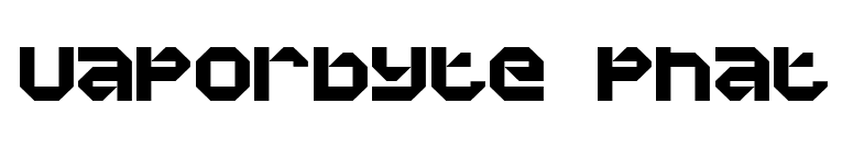 Vaporbyte Phat font preview