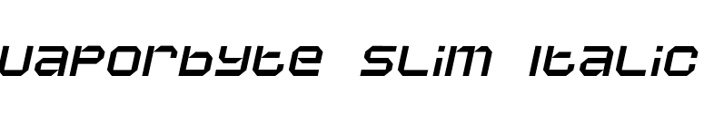 Vaporbyte Slim Italic font preview