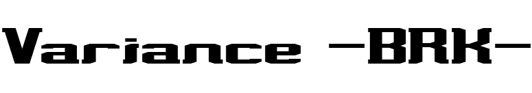 Variance -BRK- font preview