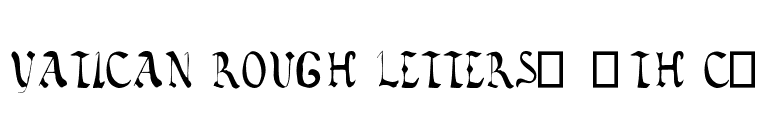 Vatican Rough Letters, 8th c. font preview