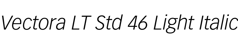 Vectora LT Std 46 Light Italic font preview