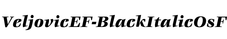 VeljovicEF-BlackItalicOsF font preview