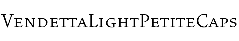 VendettaLightPetiteCaps font preview