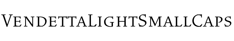 VendettaLightSmallCaps font preview