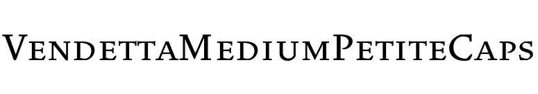 VendettaMediumPetiteCaps font preview