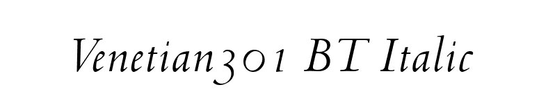 Venetian301 BT Italic font preview