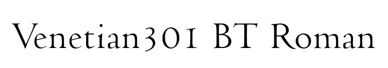 Venetian301 BT Roman font preview