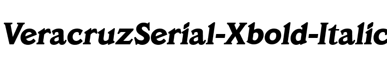VeracruzSerial-Xbold-Italic font preview