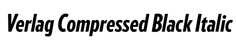 Verlag Compressed Black Italic font preview