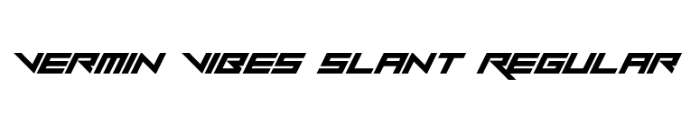 Vermin Vibes Slant Regular font preview
