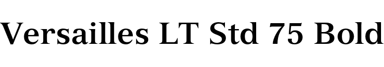 Versailles LT Std 75 Bold font preview