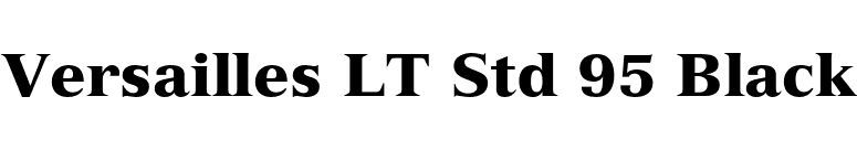 Versailles LT Std 95 Black font preview