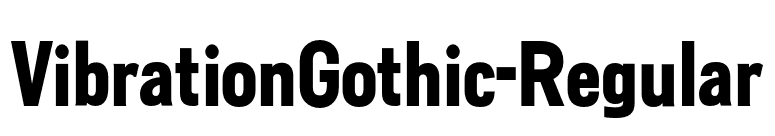 VibrationGothic-Regular font preview