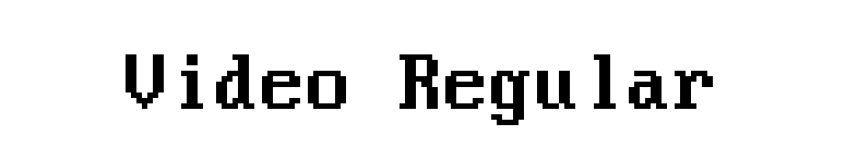 Video Regular font preview