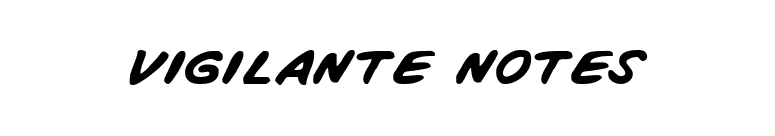 Vigilante Notes font preview