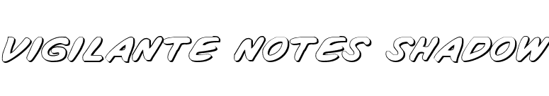 Vigilante Notes Shadow font preview