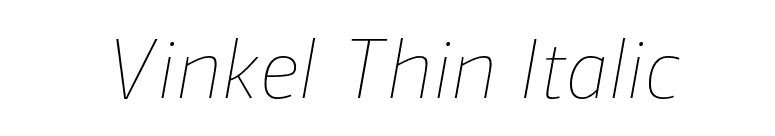 Vinkel Thin Italic font preview