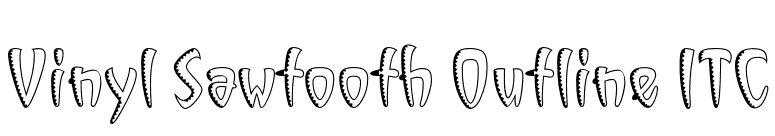 Vinyl Sawtooth Outline ITC font preview