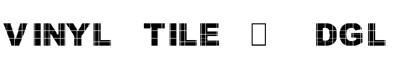 Vinyl Tile - DGL font preview