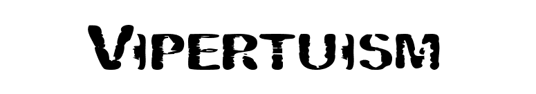Vipertuism font preview