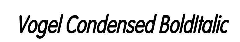 Vogel Condensed BoldItalic font preview