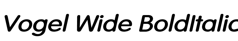Vogel Wide BoldItalic font preview
