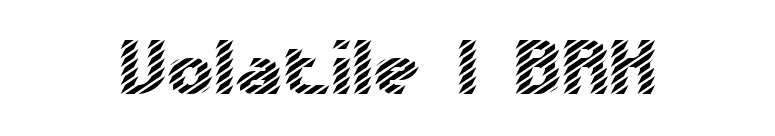 Volatile 1 BRK font preview