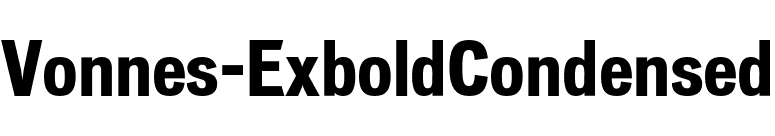 Vonnes-ExboldCondensed font preview
