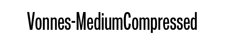 Vonnes-MediumCompressed font preview