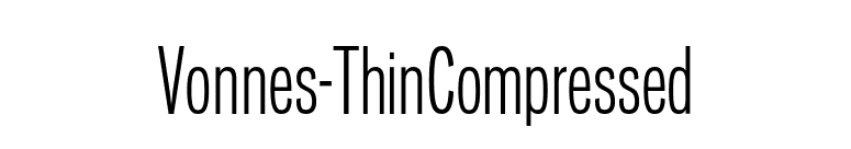 Vonnes-ThinCompressed font preview