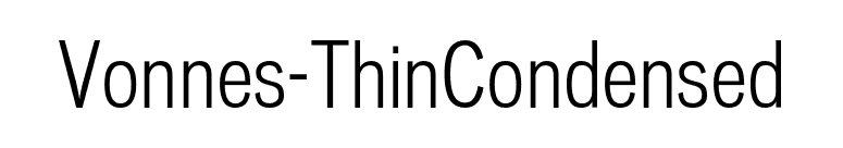 Vonnes-ThinCondensed font preview