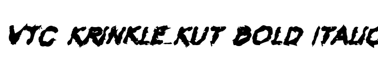 VTC Krinkle-Kut Bold Italic font preview