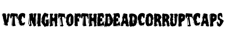 VTC NightOfTheDeadCorruptCaps font preview