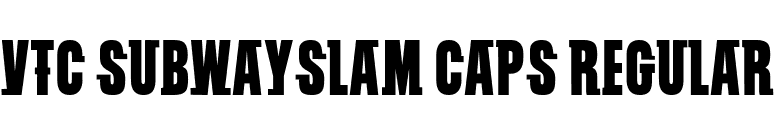 VTC SubwaySlam Caps Regular font preview