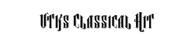 Vtks Classical Hit font preview