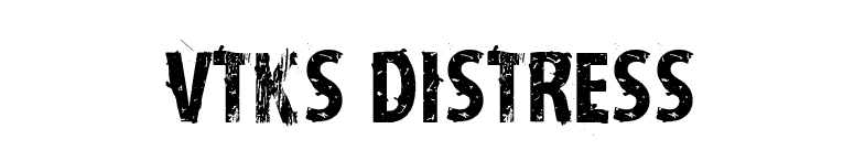 vtks distress font preview