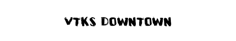 VTKS DOWNTOWN font preview