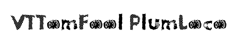 VTTomFool PlumLoco font preview