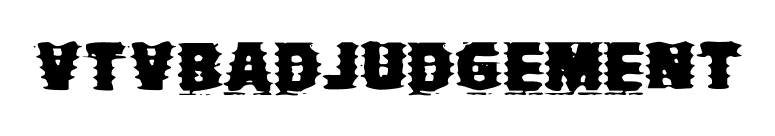 VTVBadJudgement font preview
